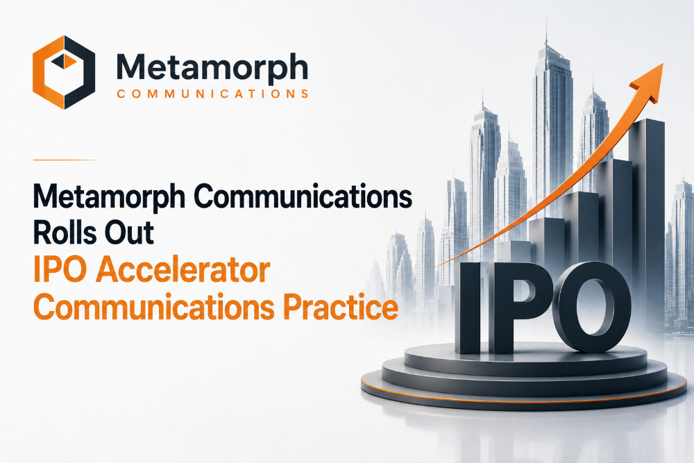 Metamorph Communications launches IPO Accelerator practice for pre- and post-listing communications